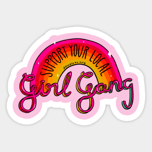 Local Girl Gang Sticker